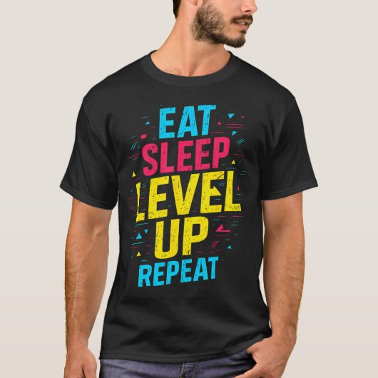 Eat Sleep Level Up Repeat Gamer Funny Video Game G Tシャツ (正面)