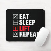 Eat Sleep Lift Repeat マウスパッド (マウス)