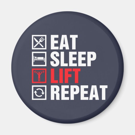 Eat Sleep Lift Repeat マグネット (正面)