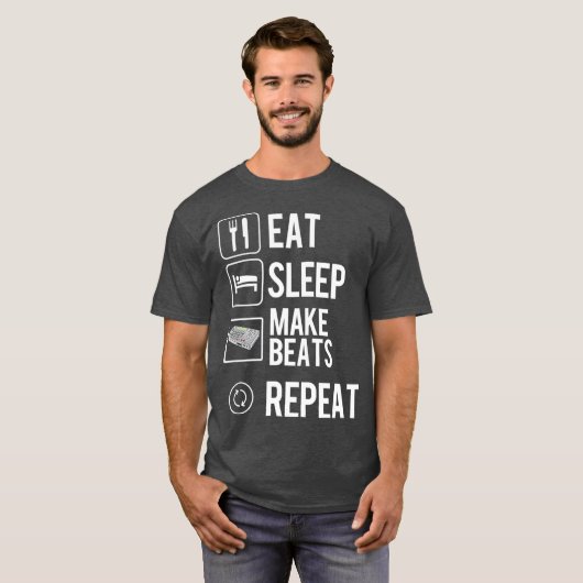 Eat Sleep Make Beats Repeat  Hip Hop Music Tシャツ (正面フル)