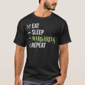 Eat Sleep Margaritas Repeat Tシャツ (正面)