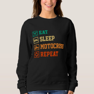 Eat Sleep Motocross Repeat Dirt Bker Motorcycle En スウェットシャツ