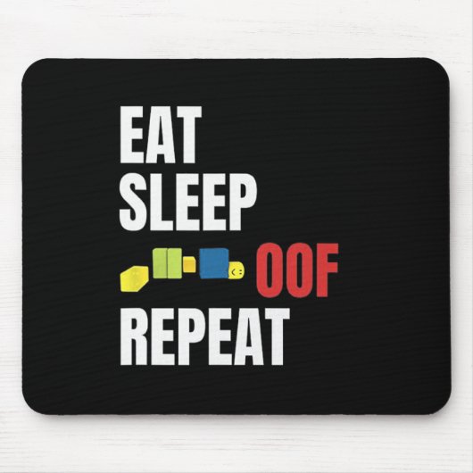 Eat Sleep Oof Repeat Funny Meme Gamers Gift Idea  マウスパッド (正面)