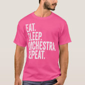Eat Sleep Orchestra Repeat Funny Orchestra Tシャツ (正面)