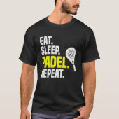 Eat Sleep Padel Repeat Tシャツ (正面)