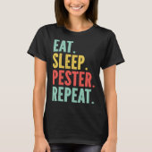 Eat Sleep Pester Repeat s Retro s Pestering Kids Tシャツ (正面)
