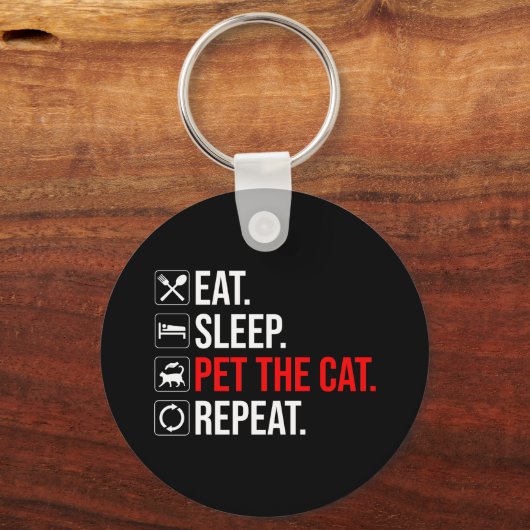 Eat. Sleep. Pet The Cat. Repeat キーホルダー (正面)