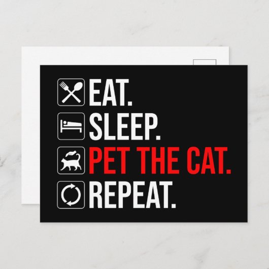 Eat. Sleep. Pet The Cat. Repeat ポストカード (正面/裏面)