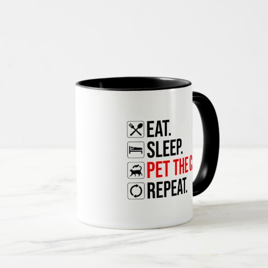 Eat. Sleep. Pet The Cat. Repeat マグカップ (正面右)