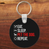 Eat. Sleep. Pet The Dog. Repeat キーホルダー (正面)