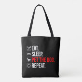 Eat. Sleep. Pet The Dog. Repeat トートバッグ (裏面)