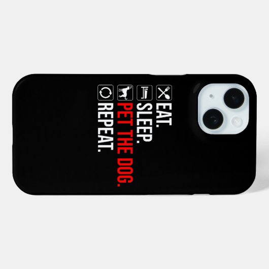 Eat. Sleep. Pet The Dog. Repeat Case-Mate iPhoneケース (裏面 (横))
