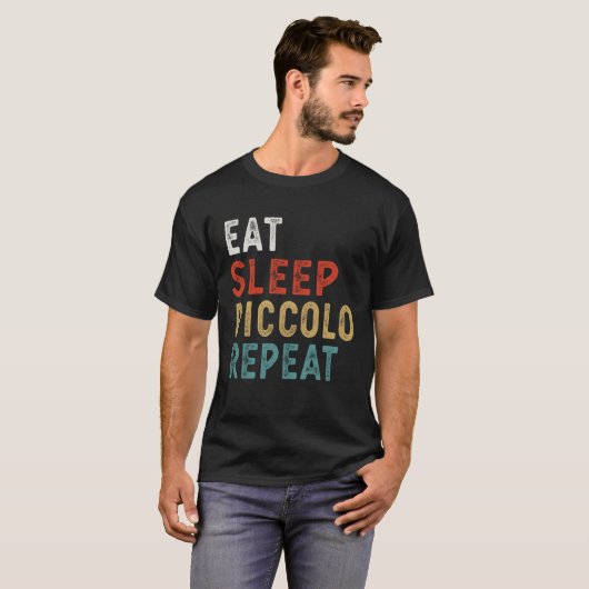 Eat Sleep Piccolo Repeat Funny Player Gift Idea Vi Tシャツ (正面フル)