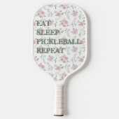 Eat Sleep Pickleball Repeat Floral Girly ピックルボールラケット (裏面)