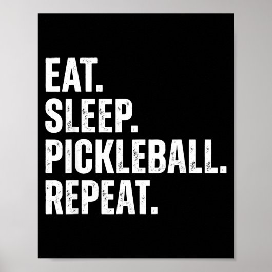 Eat Sleep Pickleball Repeat Funny Player Gift  ポスター (正面)