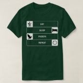 Eat Sleep Pigeon Repeat 2 Tシャツ (デザイン正面)