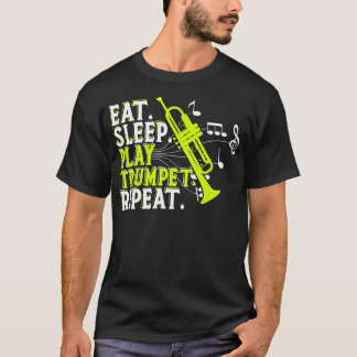 Eat Sleep Play トランペット Repeat 面白いブラスバンドマーチング Tシャツ