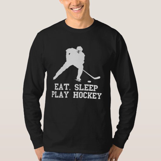 Eat sleep play Hockey for Fan and players quote Tシャツ (正面)