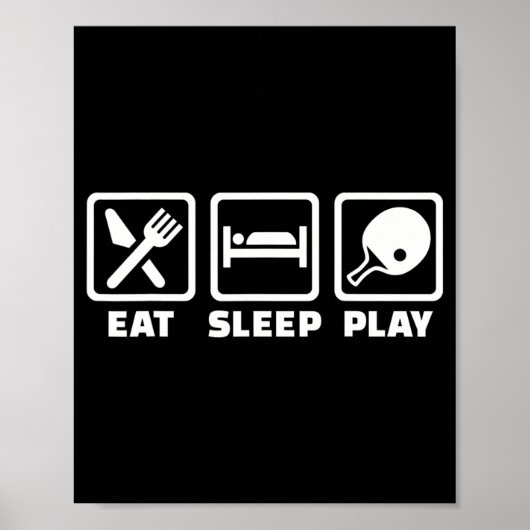 Eat sleep play ping pong  ポスター (正面)