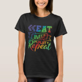 Eat Sleep Play Repeat Tシャツ (正面)
