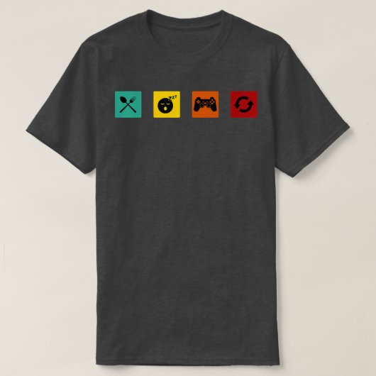 Eat Sleep Play Repeat Video Game Tシャツ (デザイン正面)