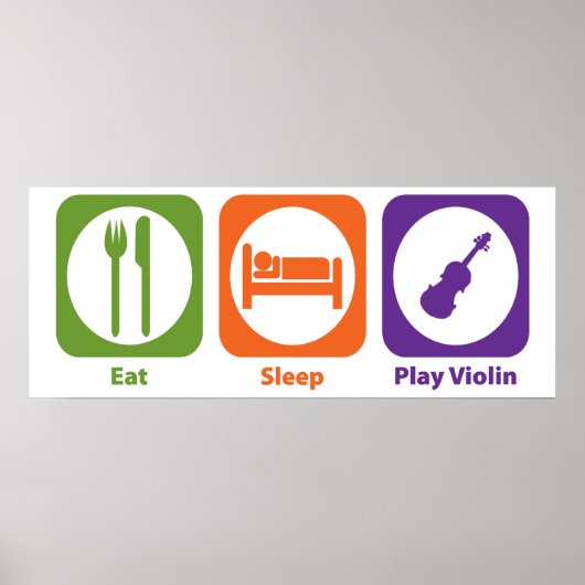 Eat Sleep Play Violin ポスター (正面)