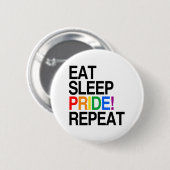 Eat Sleep Pride Repeat 缶バッジ (正面&裏面)