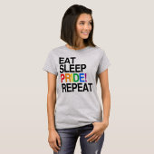 Eat Sleep Pride Repeat Tシャツ (正面フル)
