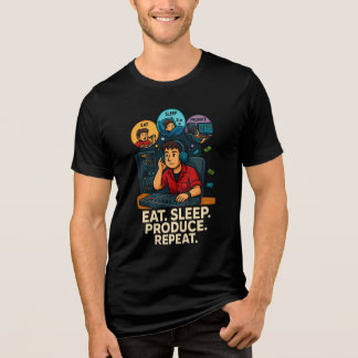 Eat. Sleep. Produce. Repeat. – Music Producer Life トライブレンドＴシャツ