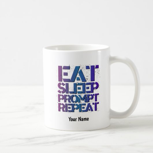 Eat, Sleep, PROMPT, Repeat - ESPRT1 コーヒーマグカップ (右)