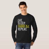 Eat Sleep Radio DJ Repeat  Disc Jockey Tシャツ (正面フル)