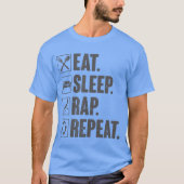 Eat Sleep Rap R Tシャツ (正面)