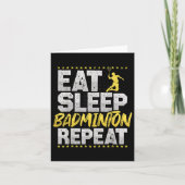 Eat Sleep Repeat Badminton Hobby Shuttle  カード (正面)