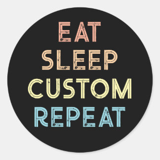 Eat Sleep Repeat Personalized Gift  ラウンドシール