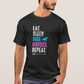 Eat Sleep Ride Horses Repeat Equestrian Farmer Hor Tシャツ (正面)