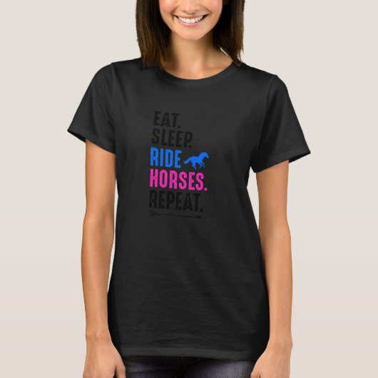 Eat Sleep Ride Horses Repeat Equestrian Farmer Hor Tシャツ (正面)