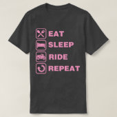 Eat Sleep Ride Repeat Motorcycle Biker Tシャツ (デザイン正面)