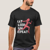 Eat Sleep Run Repeat Track And Field Marathon Runn Tシャツ (正面)