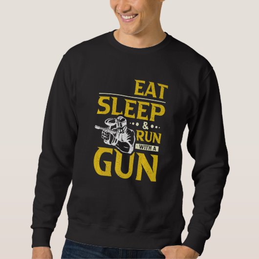 Eat Sleep & Run With a Gun Paintball スウェットシャツ (正面)