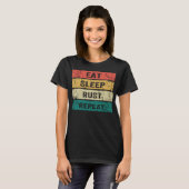 EAT SLEEP RUST REPEAT おもしろゲーム スポーツ メメ Tシャツ (正面フル)