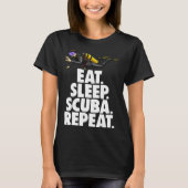 Eat Sleep Scuba Repeat Tee Shirt Funny Scuba Diver Tシャツ (正面)