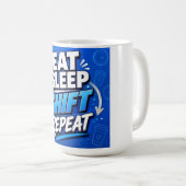 Eat Sleep Shift Repeat – 激務ハッスル コーヒーマグカップ (正面右)