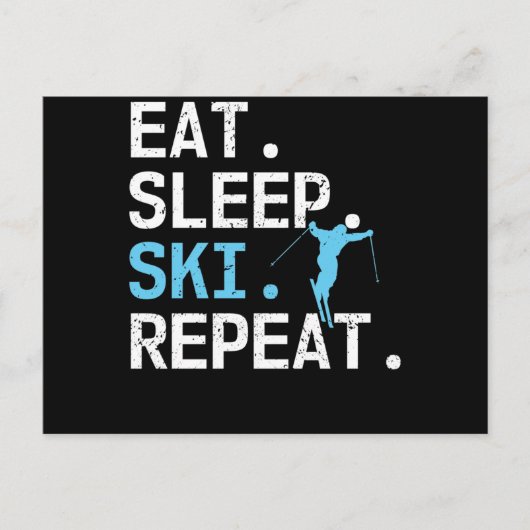 Eat Sleep Ski Repeat スキーの趣味 冬のスポーツ ポストカード (正面)