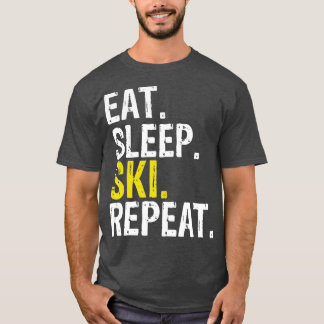 Eat Sleep Ski Repeat Gift Skiing (1)  Tシャツ