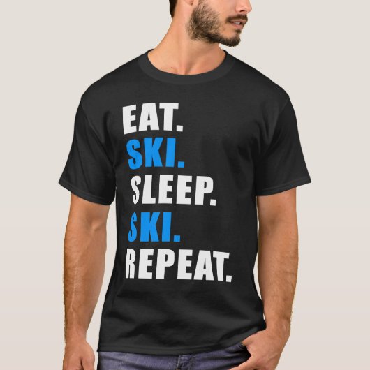 EAT SLEEP SKI REPEAT SNOW ALPIN WINTER WOMEN MEN C Tシャツ (正面)