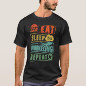 Eat Sleep Snorkel Repeat Scuba Diver Diving Snorke Tシャツ (正面)