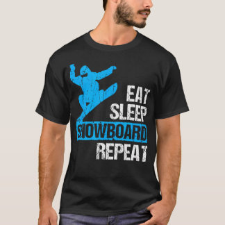 Eat Sleep Snowboard Repeat Funny Winter Tシャツ