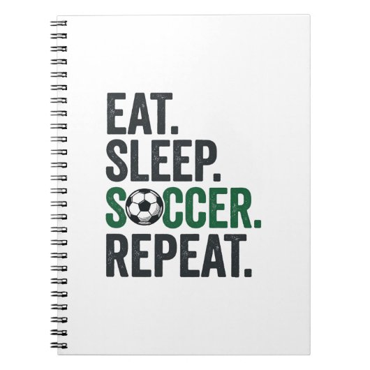 Eat Sleep Soccer Repeat ヴィンテージTシャツデザイン_1 ノートブック (正面)