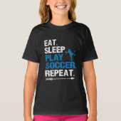 Eat Sleep Soccer Repeat Slogan Funny Grunge Tシャツ (正面)