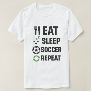 Eat Sleep Soccer Repeat Tシャツ